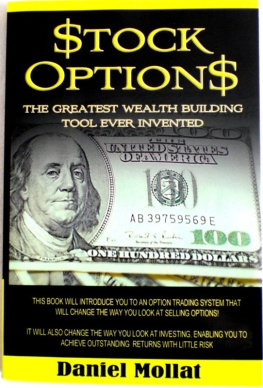 Daniel Mollat - Stock Options: The Greatest Wealth Building Tool Ever Invented