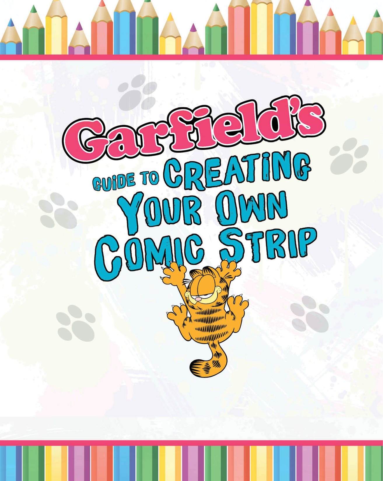 Garfields Guide to Creating Your Own Comic Strip - image 3