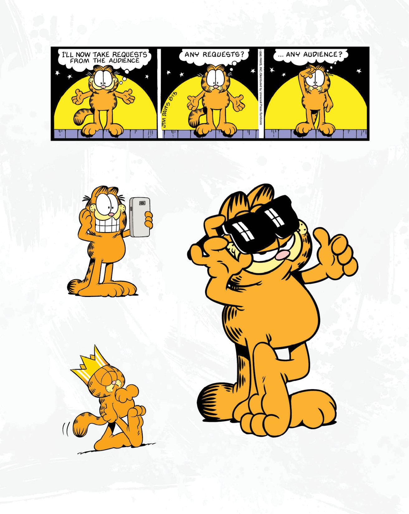 Garfield Star of the Selfie if not of the stage Always his own No fan - photo 13