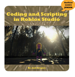 Josh Gregory - Coding and Scripting in Roblox Studio