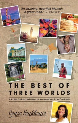 Hansa Pankhania The Best of Three Worlds