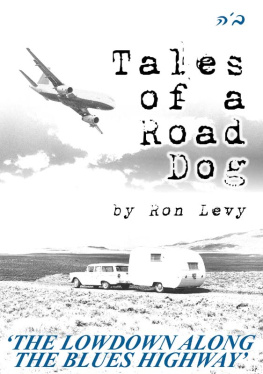 Ron Levy - Tales of a Road Dog: The Lowdown Along the Blues Highway