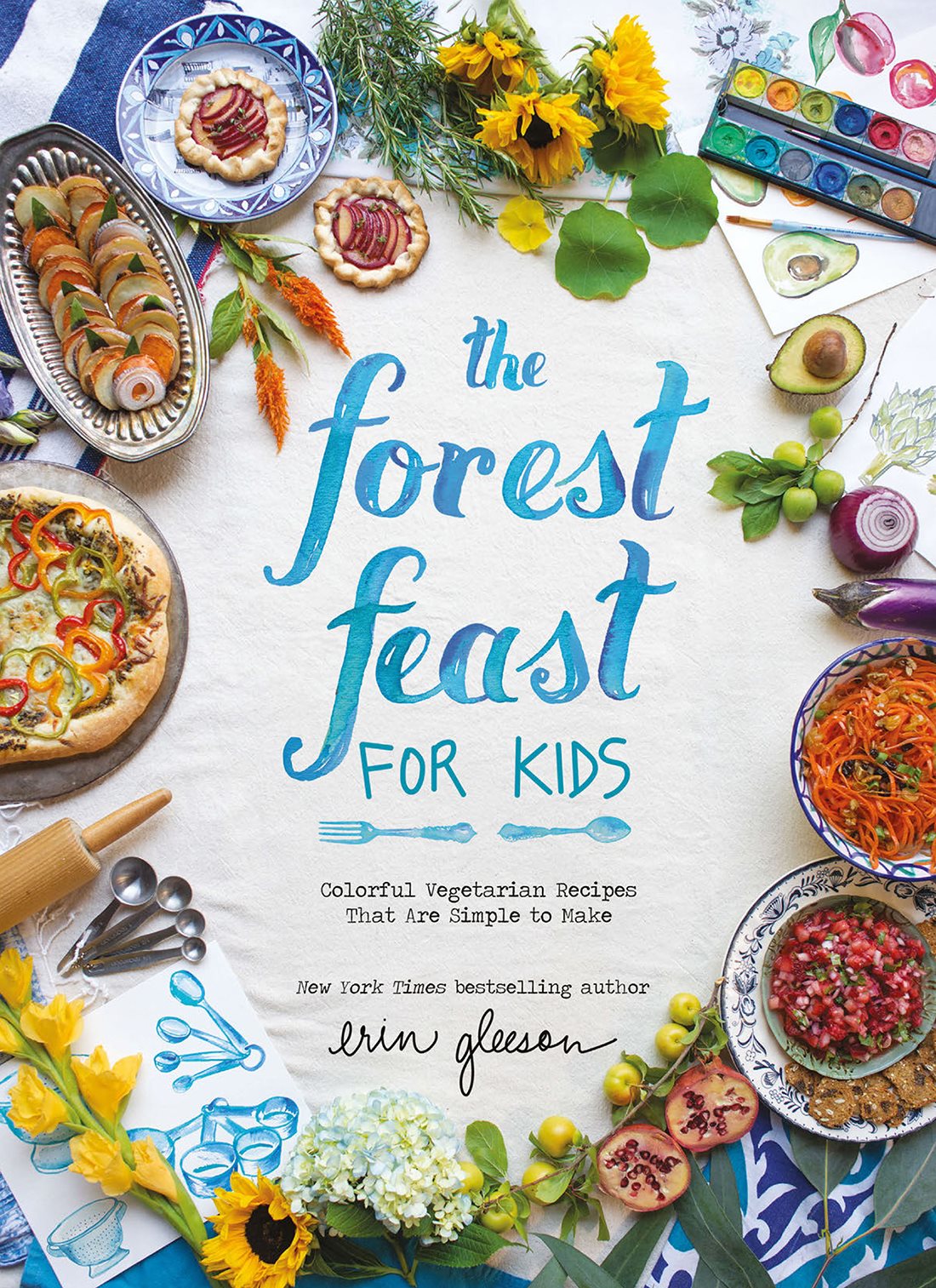 The Forest Feast for Kids Colorful Vegetarian Recipes That Are Simple to Make - photo 1