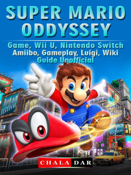 Chala Dar - Super Mario Odyssey Game, Wii U, Nintendo Switch, Amiibo, Gameplay, Luigi, Wiki, Guide Unofficial