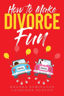 Rhonda Remington - How To Make Divorce Fun