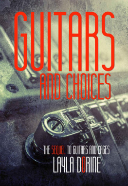 Layla Dorine - Guitars and Choices