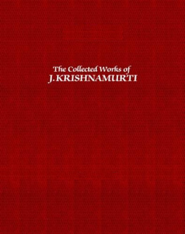 Jiddu Krishnamurti The Collected Works - 1933-1967