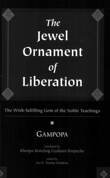 THE JEWEL ORNAMENT OF LIBERATION The Wish fulfilling Gem of the Noble - photo 1