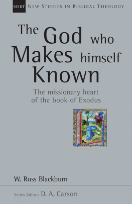 W. Ross Blackburn The God who makes himself known