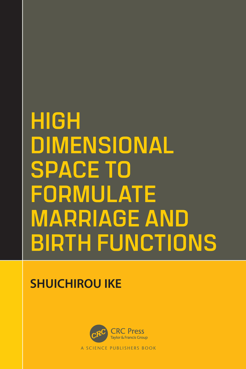 High Dimensional Space to Formulate Marriage and Birth Functions Shuichirou - photo 1