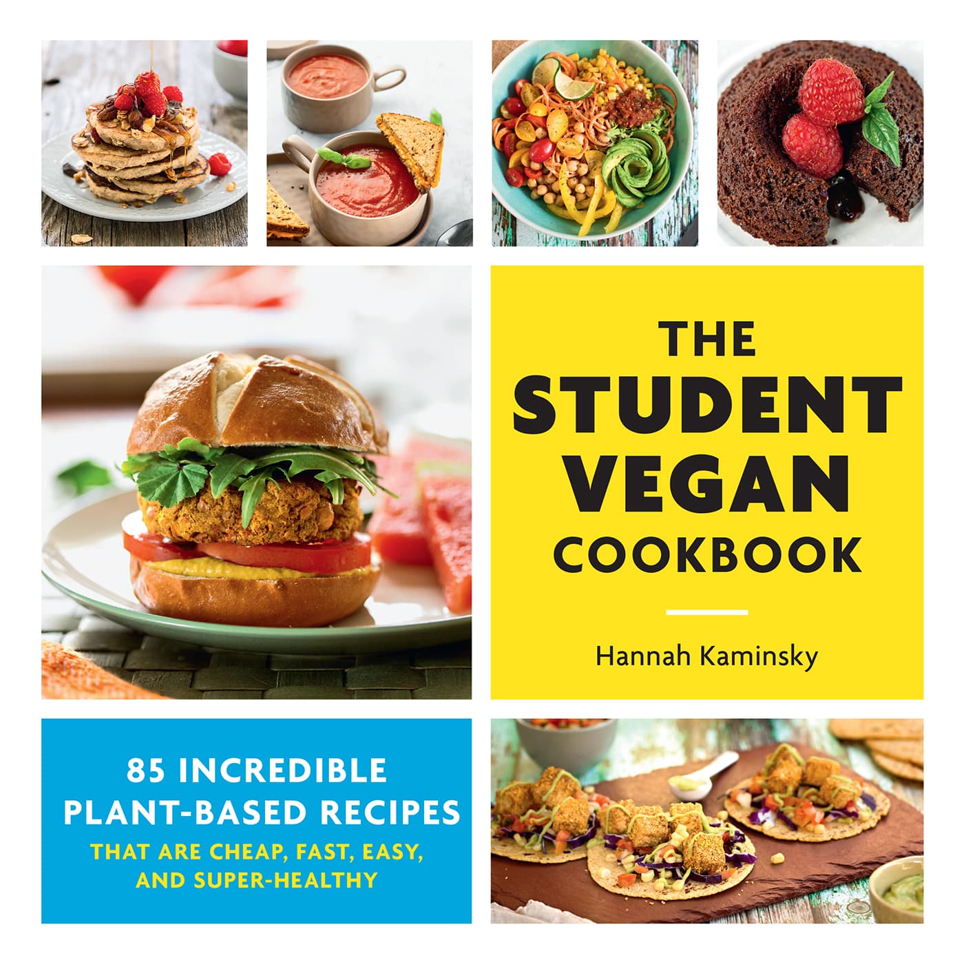 THE STUDENT VEGAN COOKBOOK 85 Incredible Plant-Based Recipes That Are Cheap - photo 1