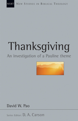 David W. Pao Thanksgiving: An Investigation of a Pauline Theme