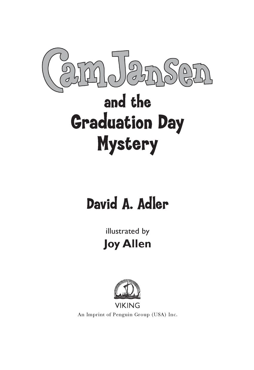 Table of Contents The Cam Jansen Series Cam Jansen and the Mystery of the - photo 2