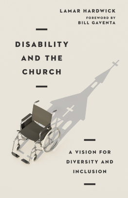 Lamar Hardwick - Disability and the Church: A Vision for Diversity and Inclusion