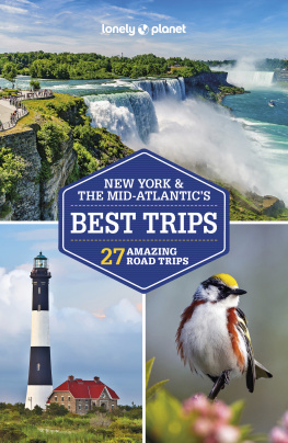 Simon Richmond - Lonely Planet New York & the Mid-Atlantics Best Trips 4 (Road Trips Guide)