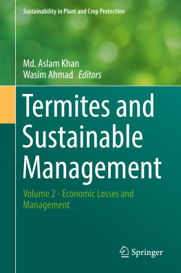 Md. Aslam Khan and Wasim Ahmad - Termites and Sustainable Management: Economic Losses and Management