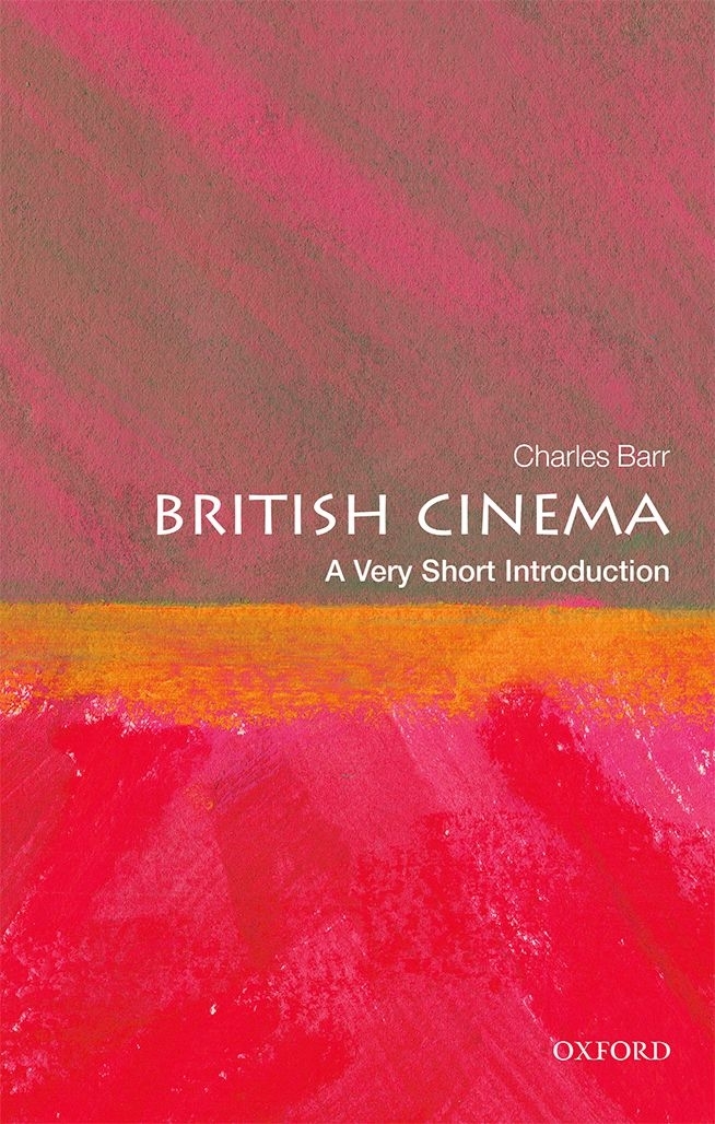 British Cinema A Very Short Introduction VERY SHORT INTRODUCTIONS are for - photo 1