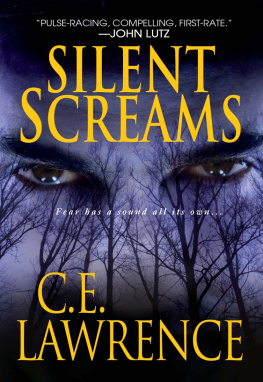 C.E. Lawrence - Silent Screams