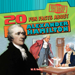 M. H. Seeley - 20 Fun Facts about Alexander Hamilton