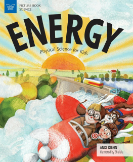 Andi Diehn Energy: Physical Science for Kids
