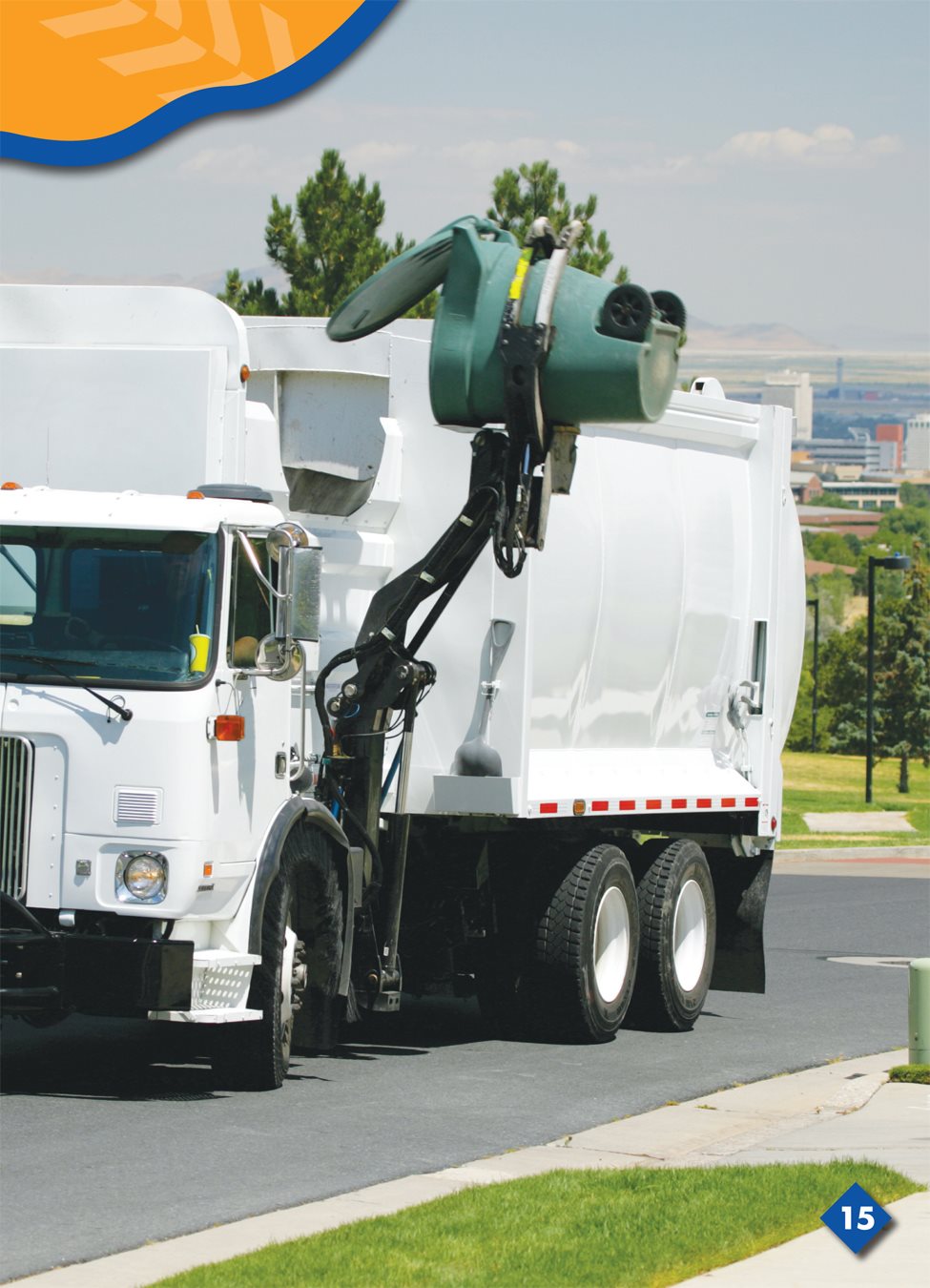 Some garbage trucks use a bucket a part of a machine that is used for - photo 22