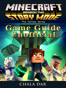 Chala Dar - Minecraft Story Mode Season 2 Game Guide Unofficial