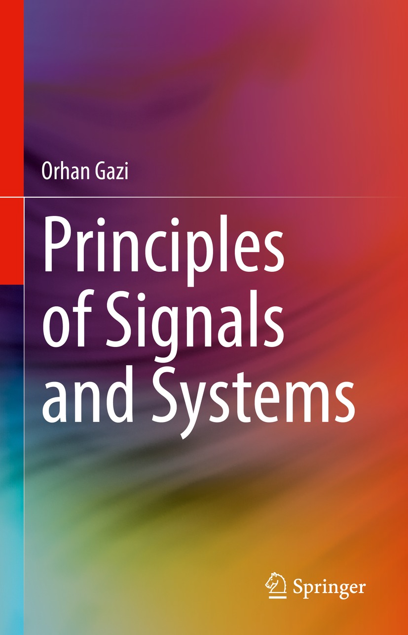 Book cover of Principles of Signals and Systems Orhan Gazi Principles of - photo 1