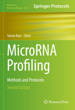 Sweta Rani MicroRNA Profiling: Methods and Protocols