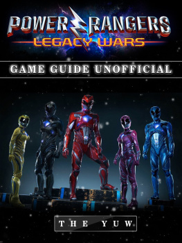 The Yuw - Power Rangers Legacy Wars Game Guide Unofficial