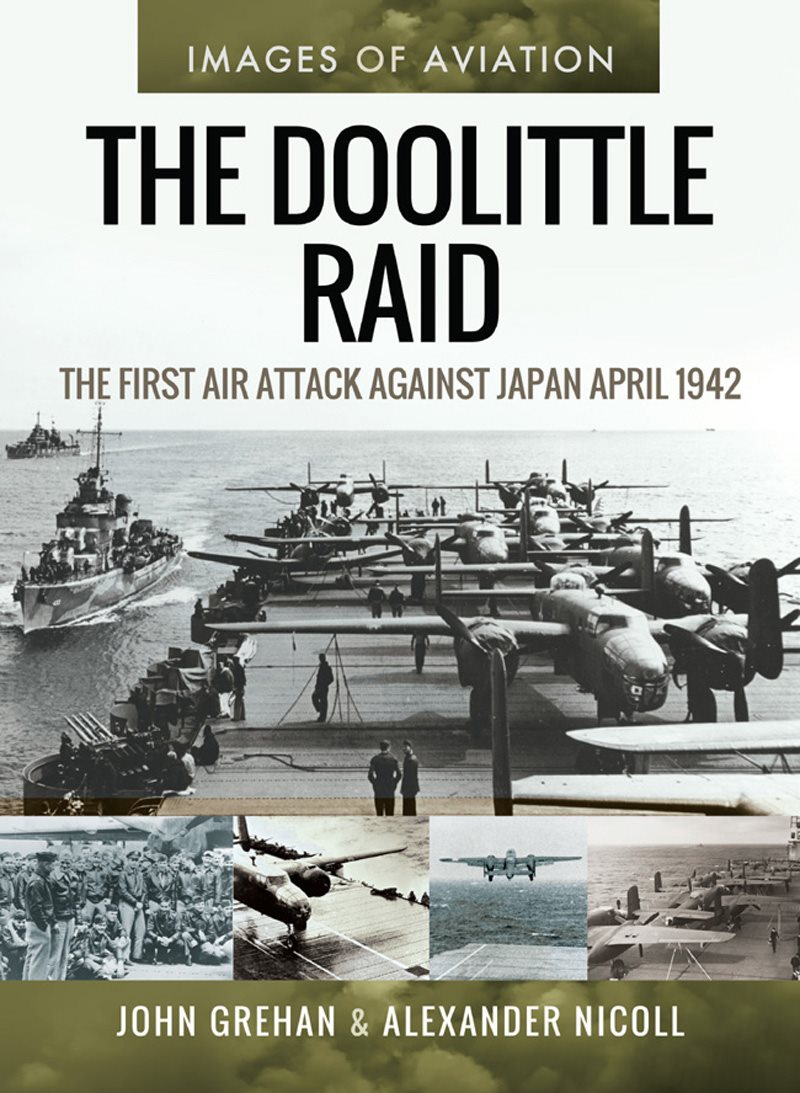 The Doolittle Raid The First Air Attack Against Japan April 1942 - image 1