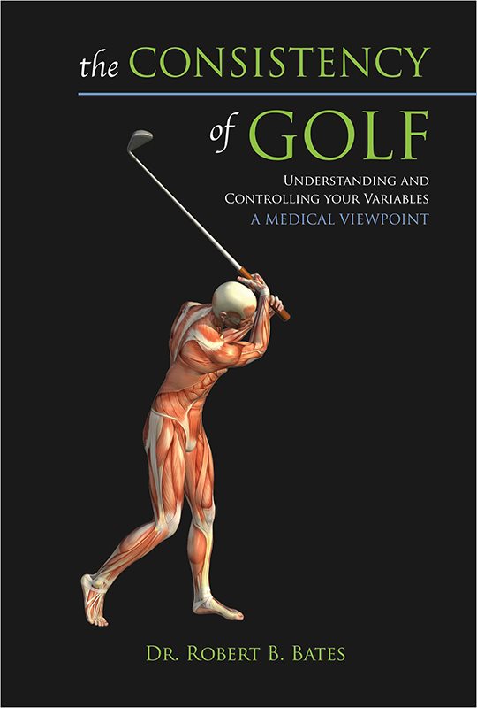 The Consistency Of Golf Understanding Controlling Your Variables A Medical - photo 1