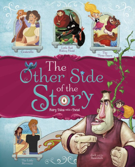 Nancy Loewen - The Other Side of the Story: Fairy Tales with a Twist