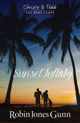 Robin Jones Gunn - Sunset Lullaby