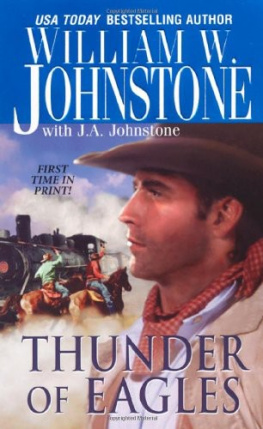 William W. Johnstone - Thunder of Eagles (The Eagles, Book 13)