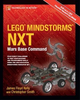 James Floyd Kelly - Lego Mindstorms Nxt: Mars Base Command