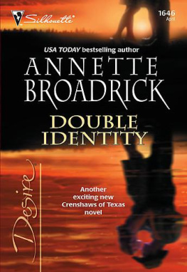 Annette Broadrick Double Identity (Silhouette Desire No. 1646)(Crenshaws)