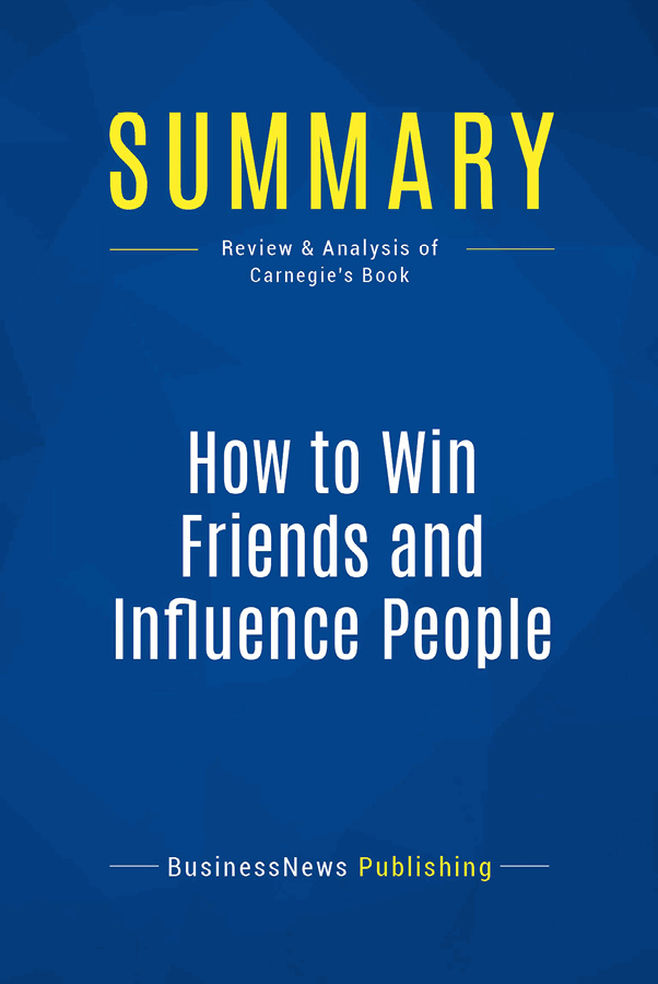 Book Presentation How To Win Friends And Influence People by Dale Carnegie - photo 1