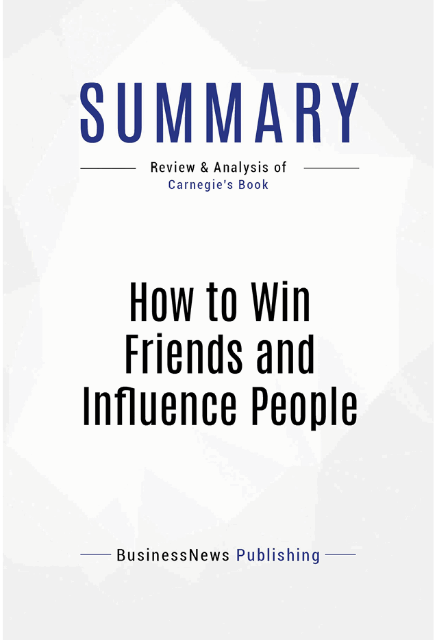 Book Presentation How To Win Friends And Influence People by Dale Carnegie - photo 2