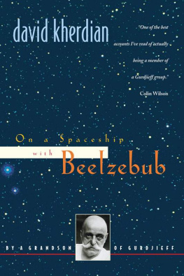 David Kherdian - On a Spaceship with Beelzebub: By a Grandson of Gurdjieff