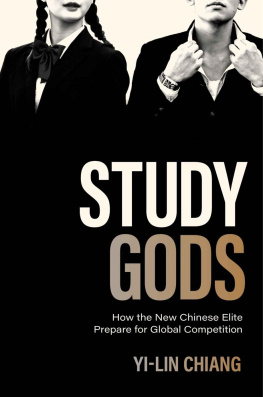 Yi-Lin Chiang Study Gods (Princeton Studies in Contemporary China)