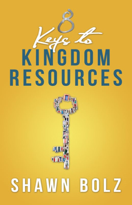 Shawn Bolz 8 Keys to Kingdom Resources