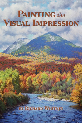 Richard Whitney - Painting the Visual Impression