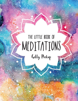 Gilly Pickup - The Little Book of Meditations