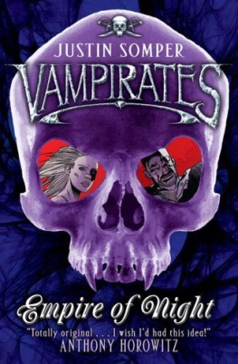 Justin Somper - Vampirates 5 Empire of the Night