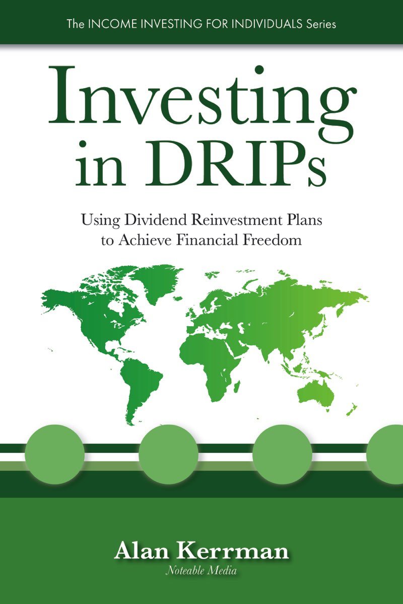 Investing in DRIPs Using Dividend Reinvestment Plans to Achieve Financial - photo 1