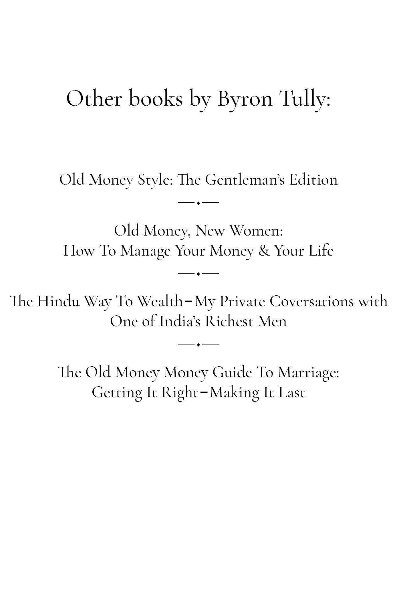 The Old Money Book How to Live Better While Spending Less How to Live - image 2