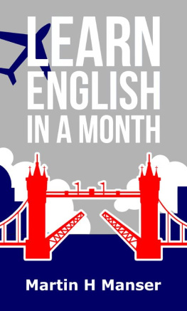 Martin H Manser - Learn English in a Month