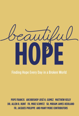 Matthew Kelly - Beautiful Hope: Finding Hope Every Day in a Broken World