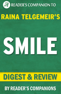 Readers Companions Smile: By Raina Telgemeir