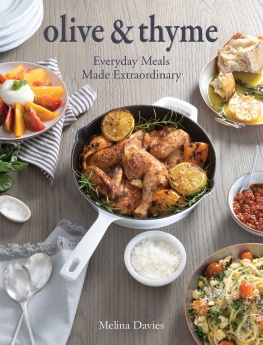 Melina Davies - Olive & Thyme: Everyday Meals Made Extraordinary